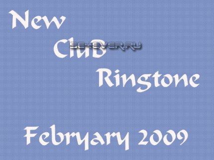 New club ringtone 2009