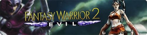 Fantasy Warrior 2: Evil/- 2:  - Java   Sony Ericsson
