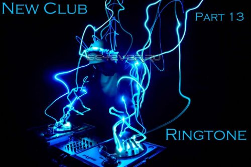 New Club Ringtone part 13