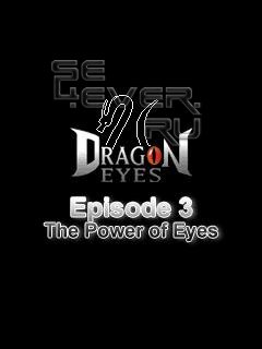 Dragon Eyes. Episode 3: The Power of Eyes - java 