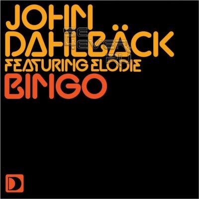 John Dahlback .feat Elodie - Bingo