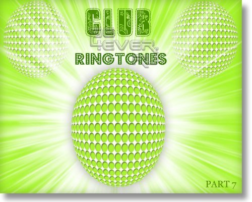 Mobile Ringtones - club mix Part 7