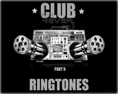 Mobile Ringtones - club mix Part 9
