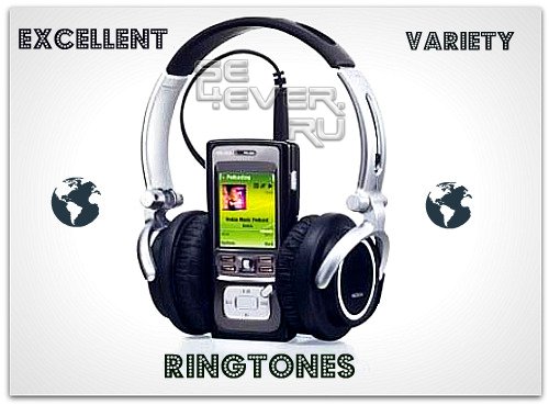 Excellent Variety Ringtones for mobile