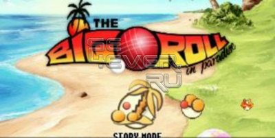 The Big Roll in Paradise 1.03 - SIS игра для Sony Ericsson Vivaz / Satio