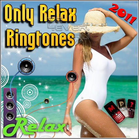 Only Relax Ringtones (2011/mp3)