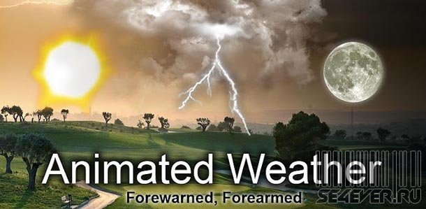 Animated Weather Widget&Clock - Видео прогноз погоды для Android 