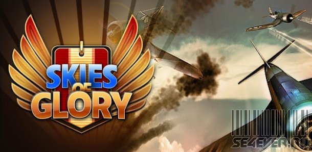 Skies of Glory - RELOADED -    Android